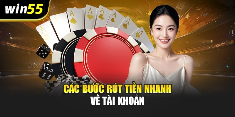 Các bước rút tiền nhanh về tài khoản