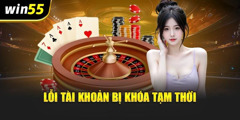 Lỗi tài khoản bị khóa tạm thời
