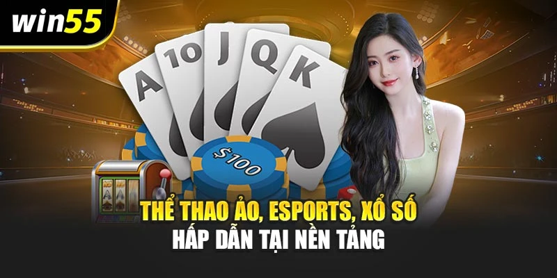 Thể thao ảo, eSports, xổ số hấp dẫn tại nền tảng